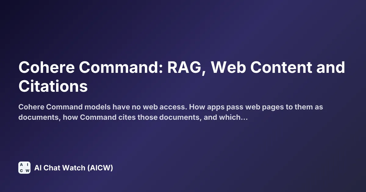Cohere Command: RAG, Web Content and Citations