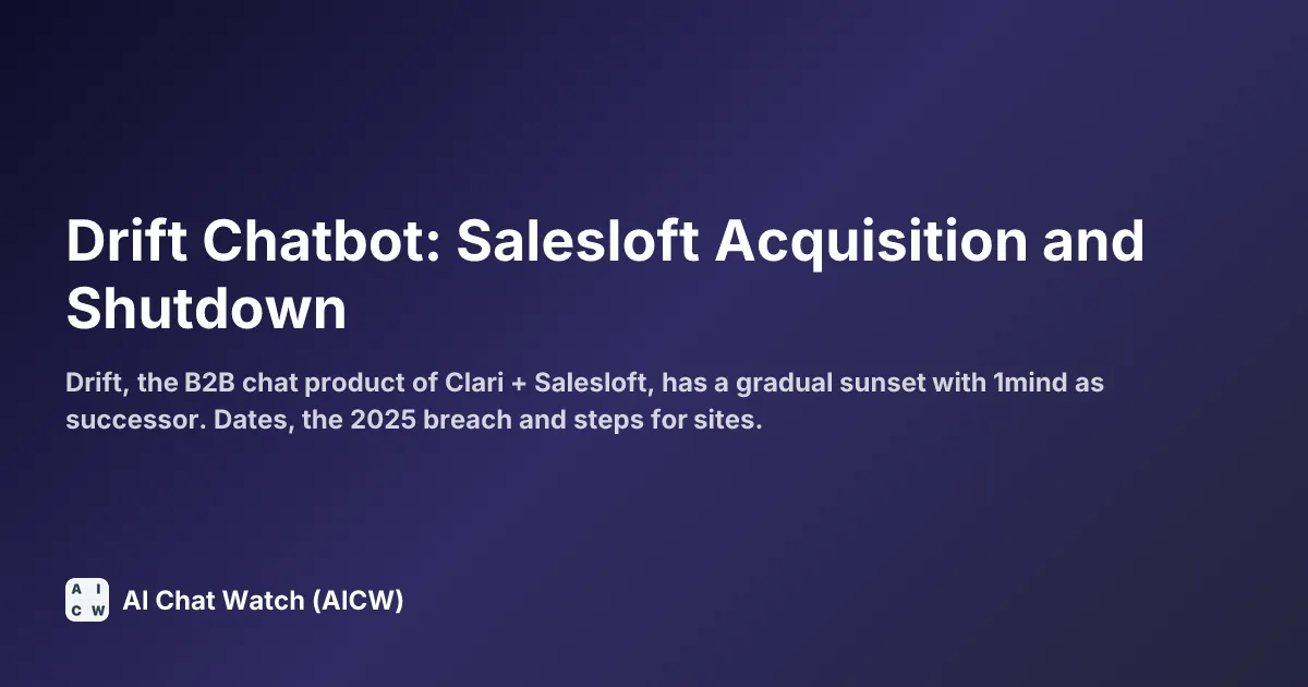 Drift Chatbot: Salesloft Acquisition and Shutdown