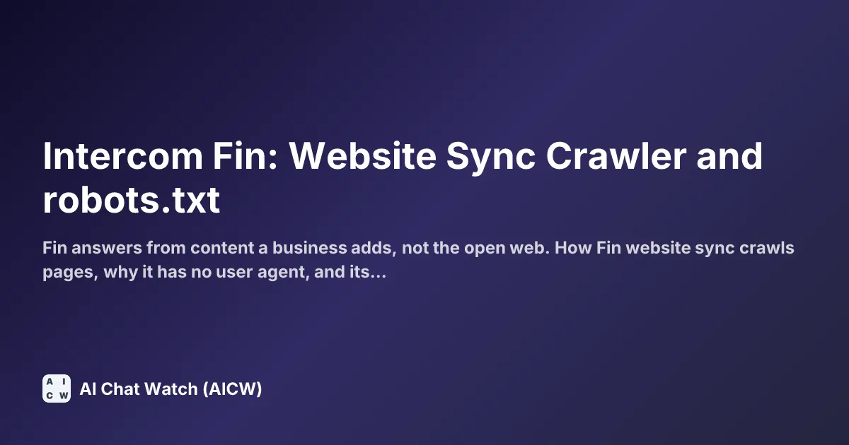 Intercom Fin: Website Sync Crawler and robots.txt