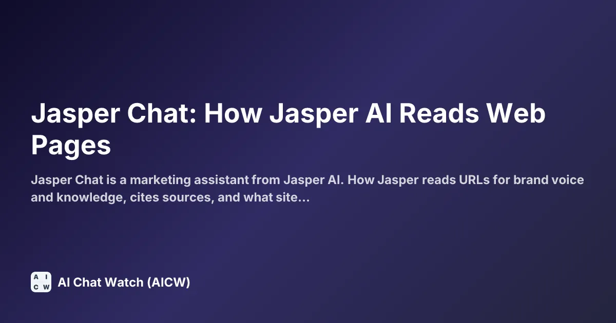 Jasper Chat: How Jasper AI Reads Web Pages