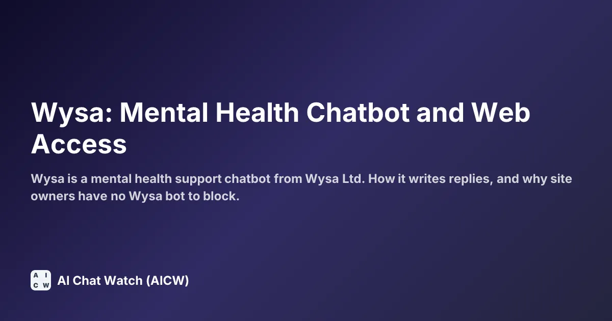 Wysa: Mental Health Chatbot and Web Access