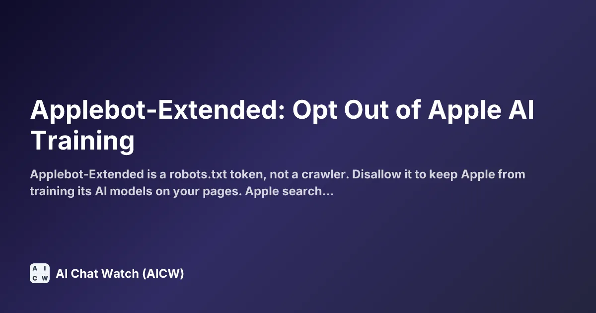 Applebot-Extended: Opt Out of Apple AI Training