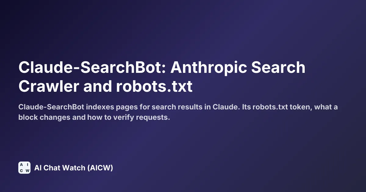 Claude-SearchBot: Anthropic Search Crawler and robots.txt