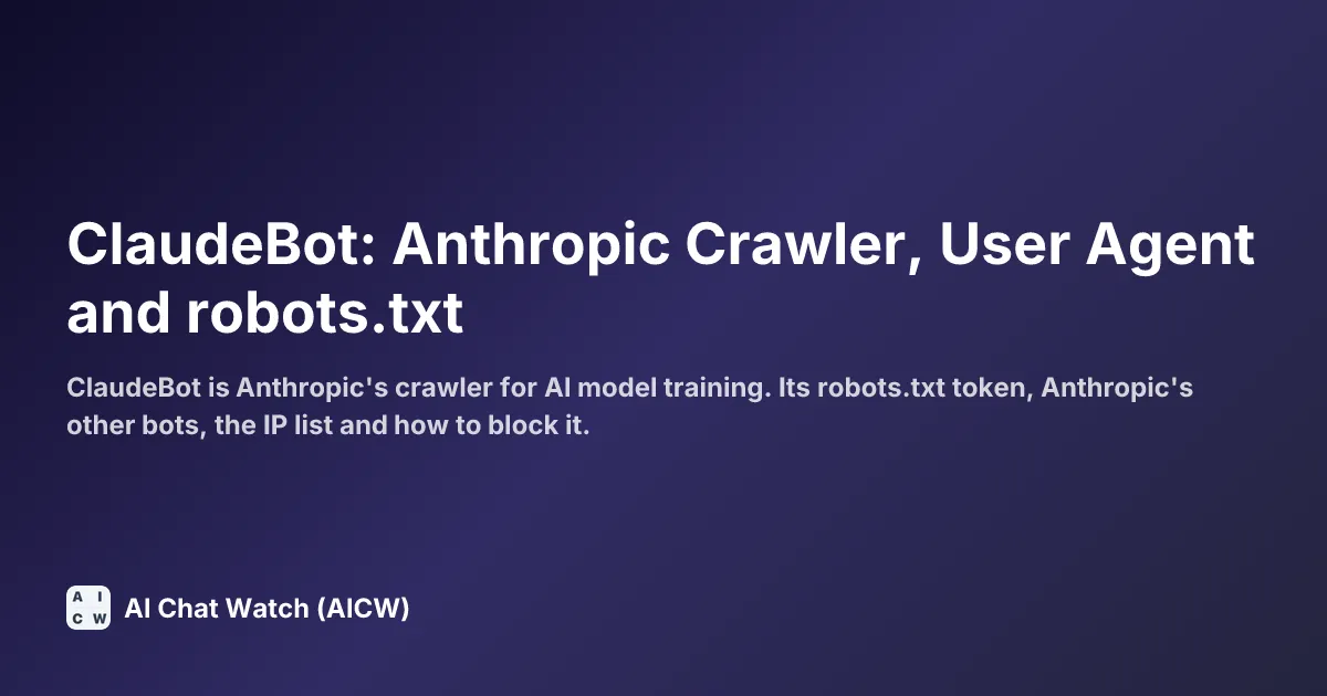 ClaudeBot: Anthropic Crawler, User Agent and robots.txt