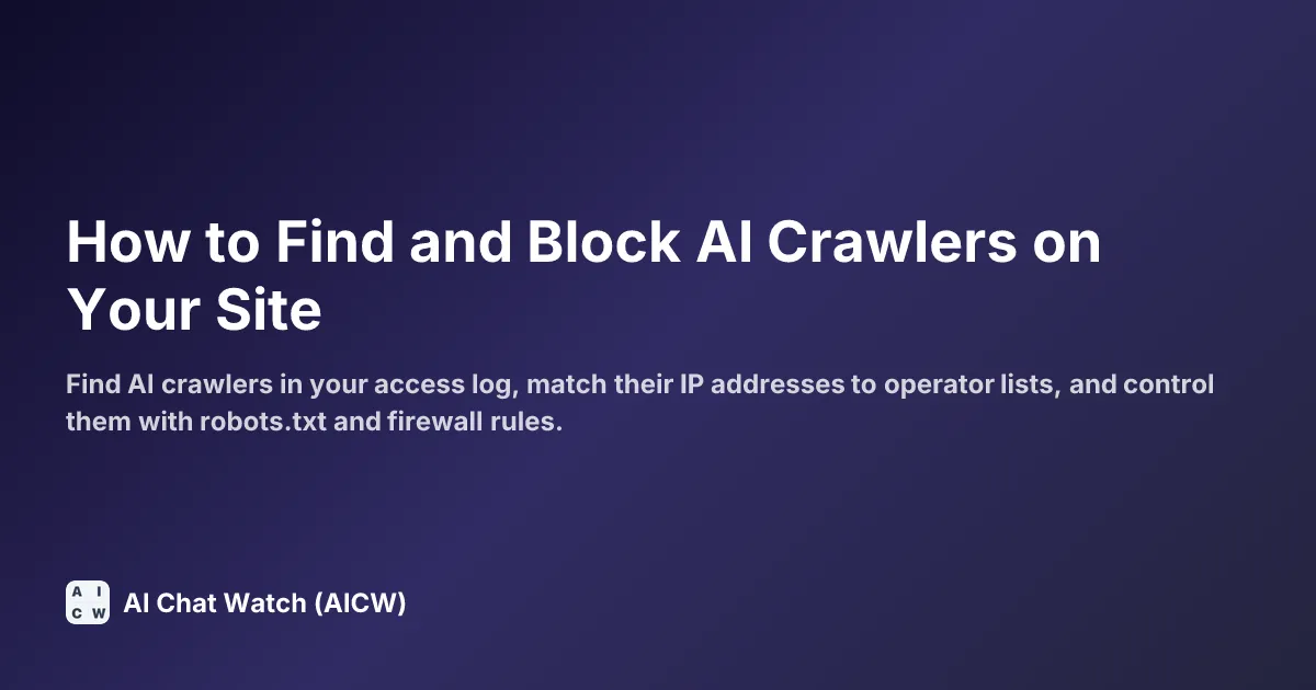 How to Find and Block AI Crawlers on Your Site