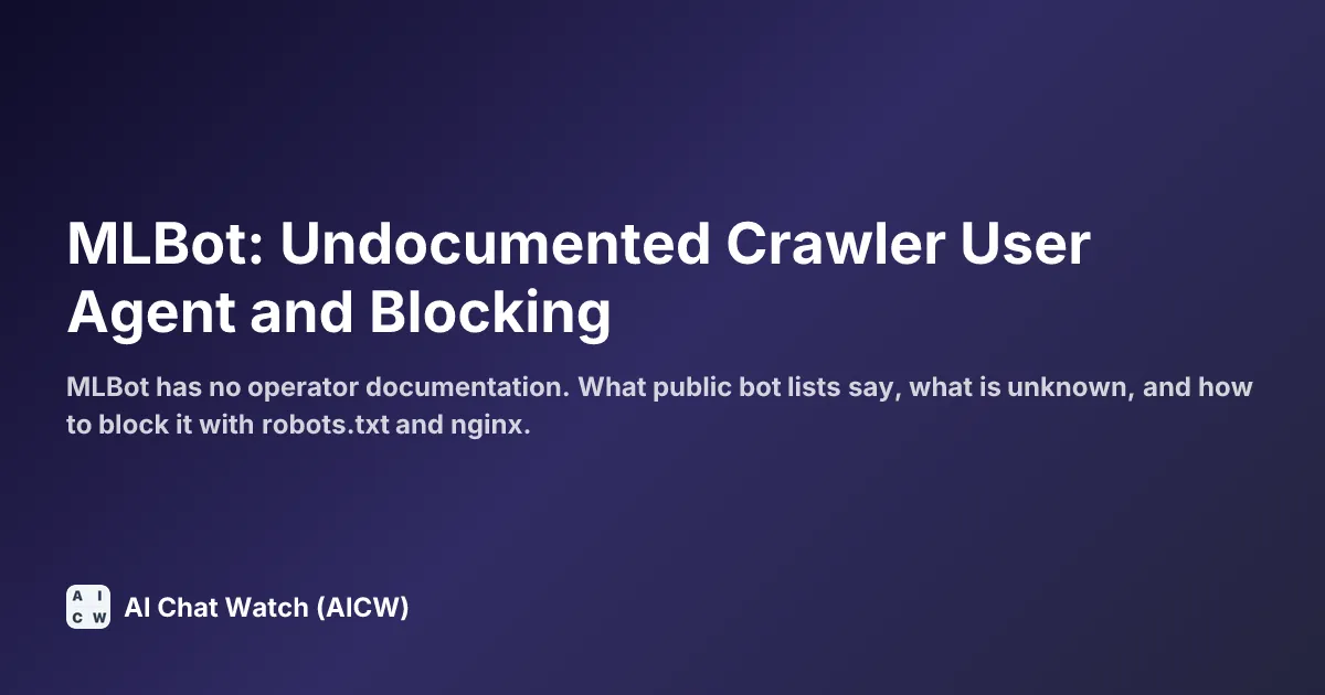 MLBot: Undocumented Crawler User Agent and Blocking