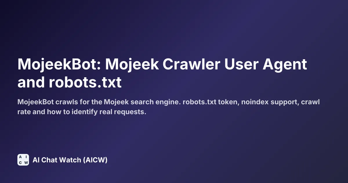 MojeekBot: Mojeek Crawler User Agent and robots.txt