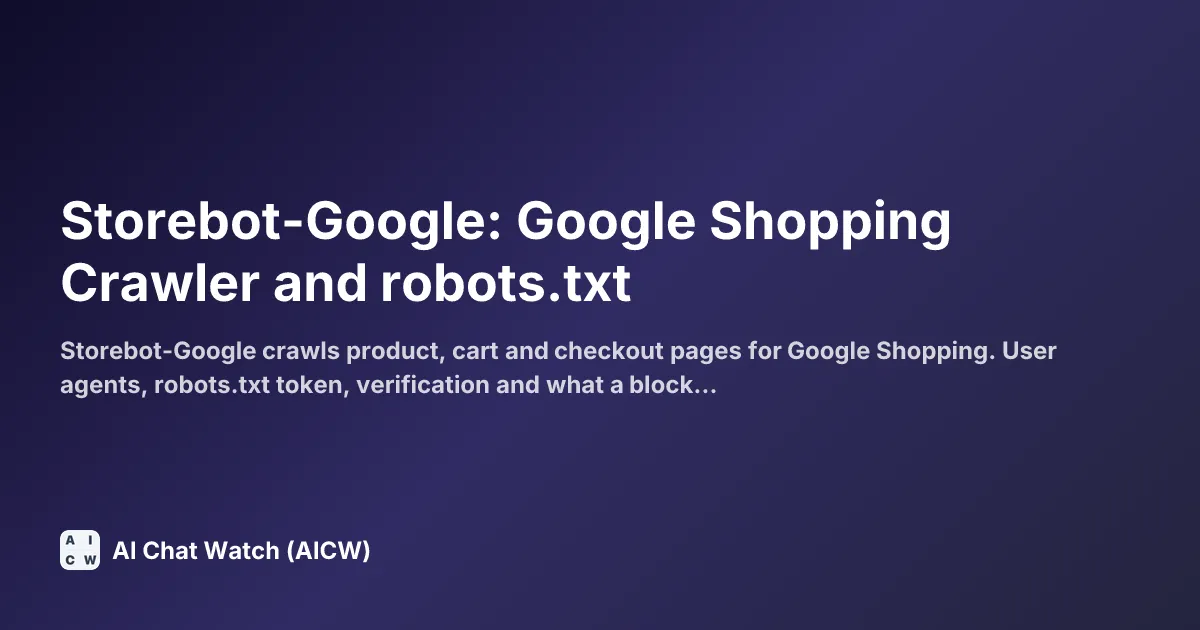 Storebot-Google: Google Shopping Crawler and robots.txt