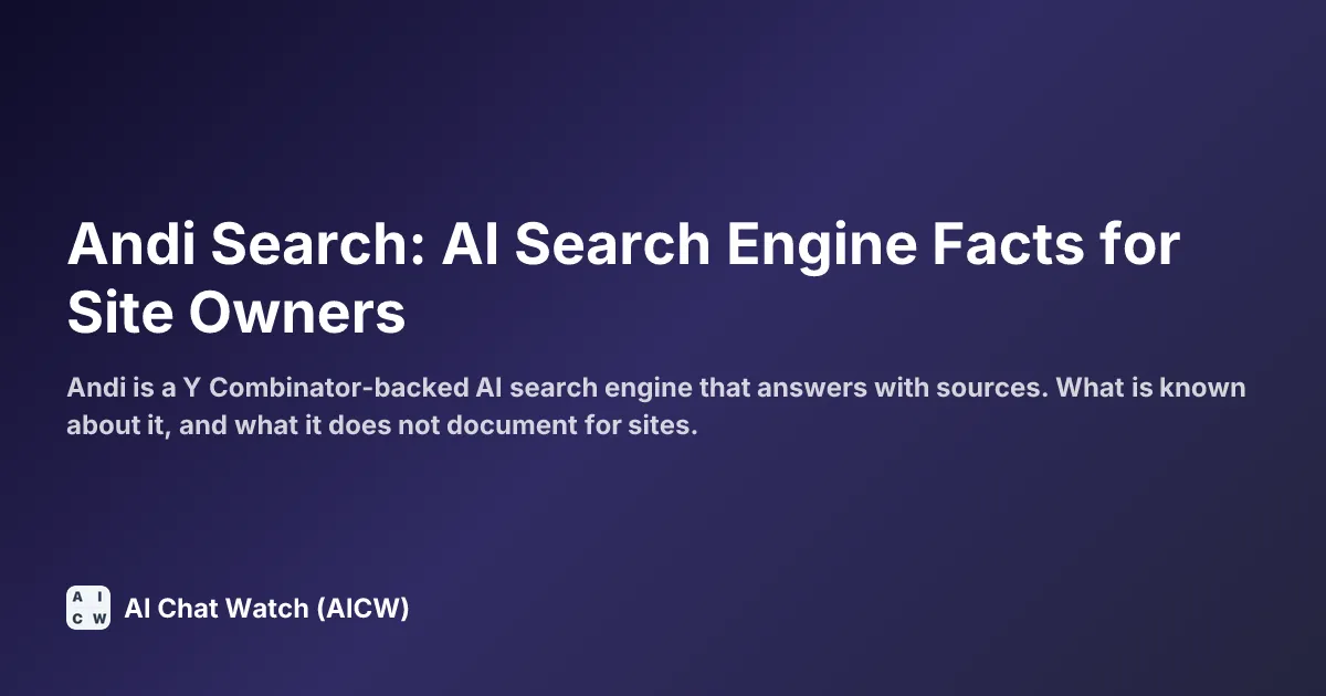 Andi Search: AI Search Engine Facts for Site Owners