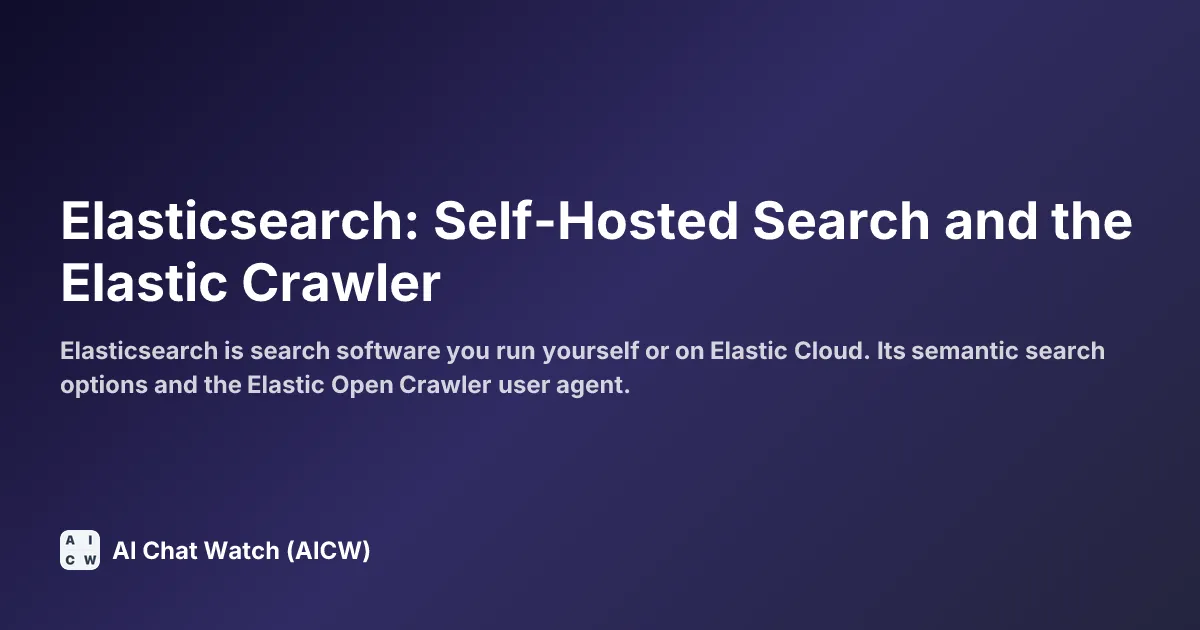 Elasticsearch: Self-Hosted Search and the Elastic Crawler