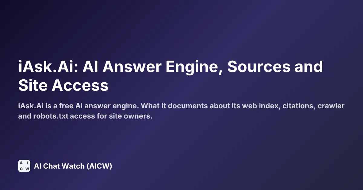 iAsk.Ai: AI Answer Engine, Sources and Site Access
