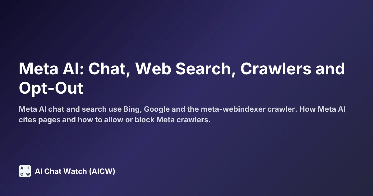 Meta AI: Chat, Web Search, Crawlers and Opt-Out