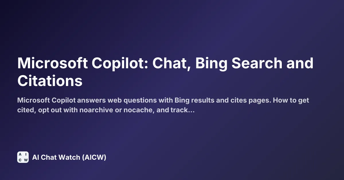 Microsoft Copilot: Chat, Bing Search and Citations
