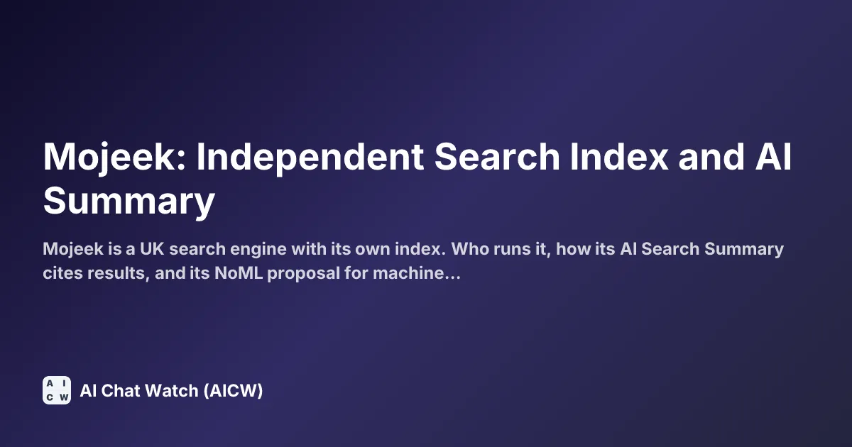 Mojeek: Independent Search Index and AI Summary