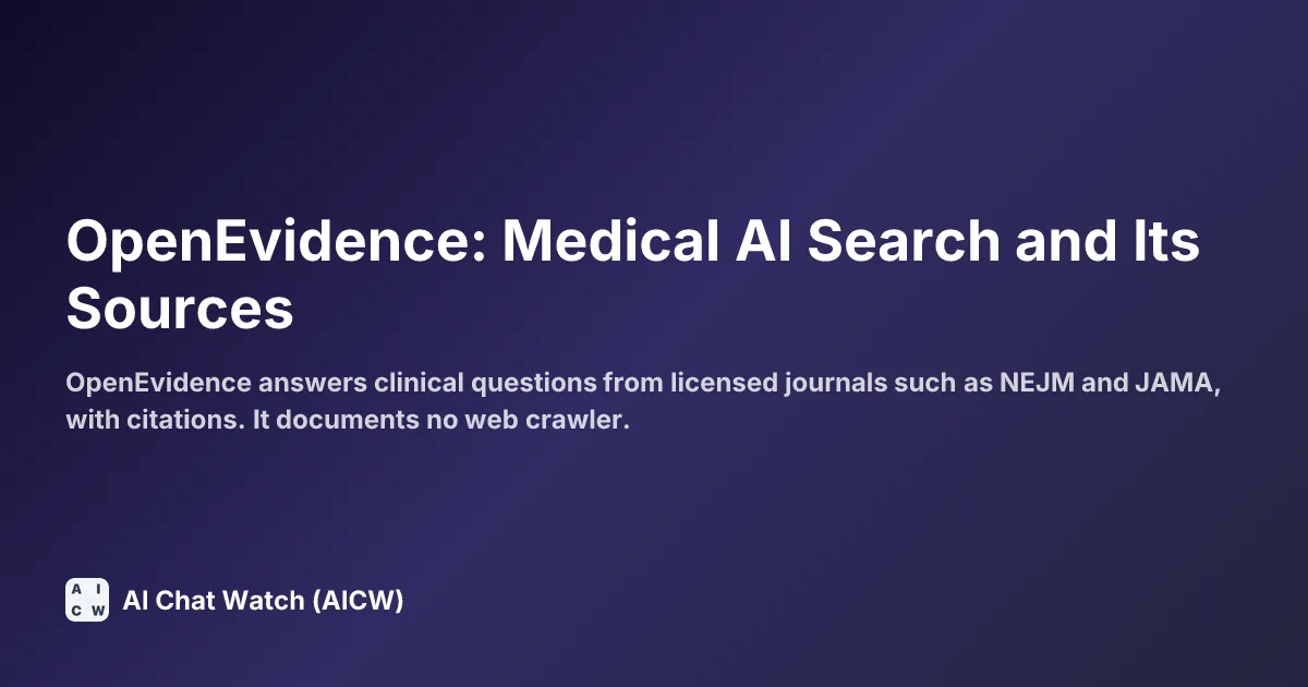 OpenEvidence: Medical AI Search and Its Sources