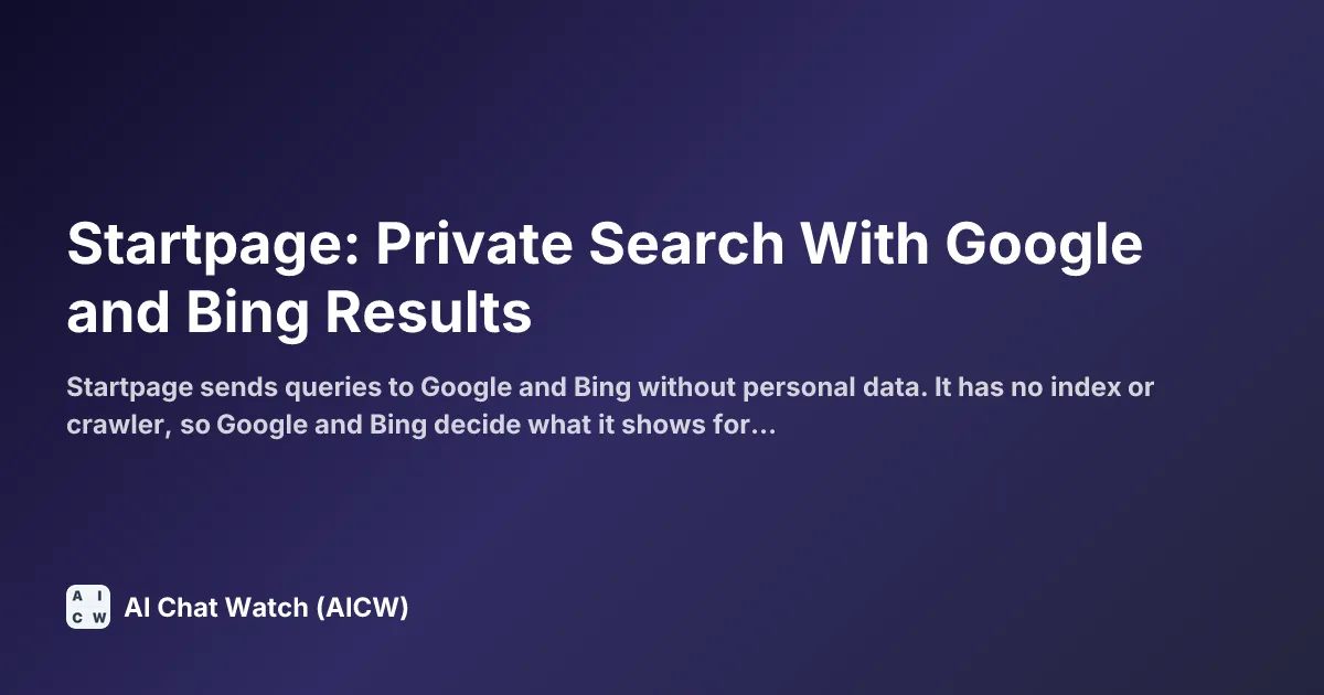 Startpage: Private Search With Google and Bing Results