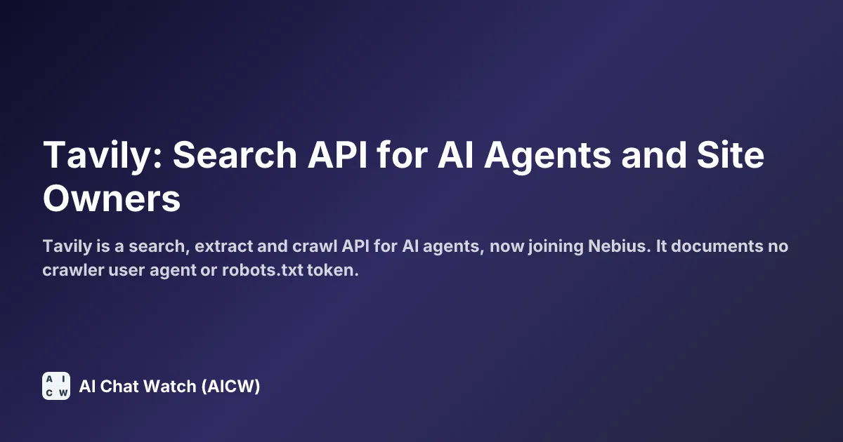 Tavily: Search API for AI Agents and Site Owners