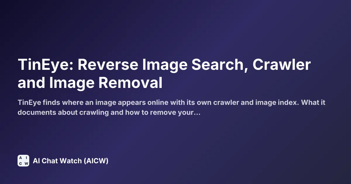 TinEye: Reverse Image Search, Crawler and Image Removal