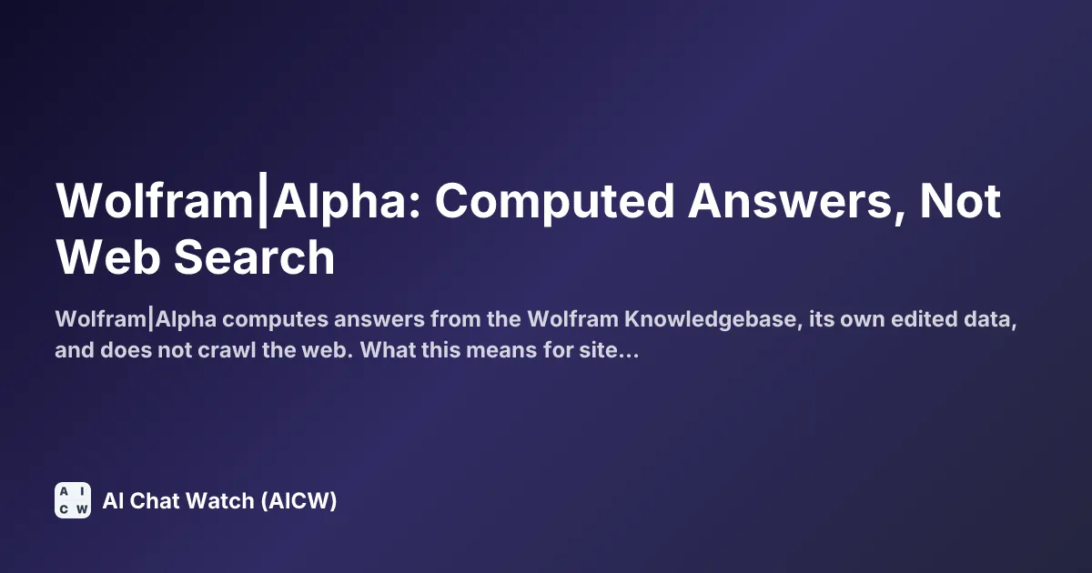 Wolfram|Alpha: Computed Answers, Not Web Search