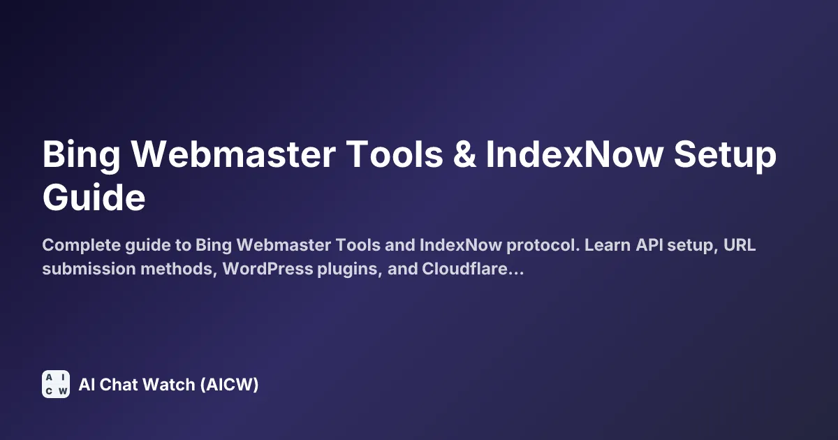 Bing Webmaster Tools & IndexNow Setup Guide