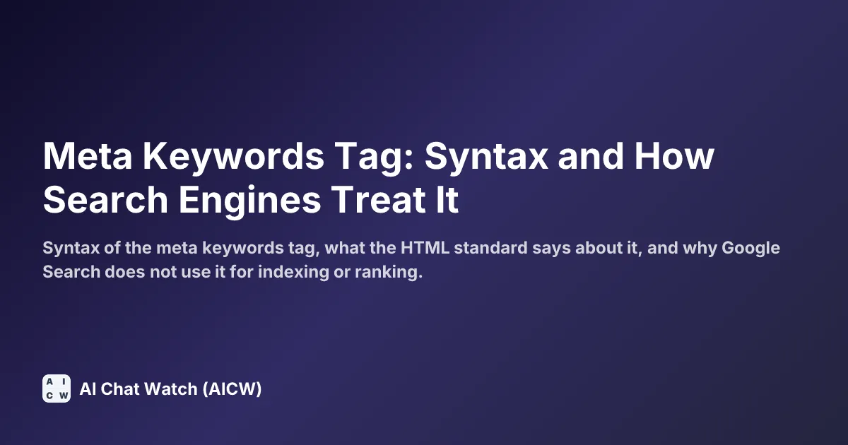 Meta Keywords Tag: Syntax and How Search Engines Treat It