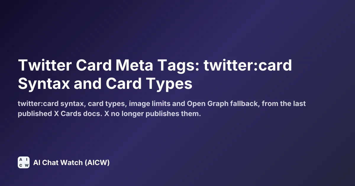 Twitter Card Meta Tags: twitter:card Syntax and Card Types
